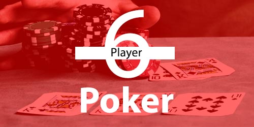 6 Player Poker